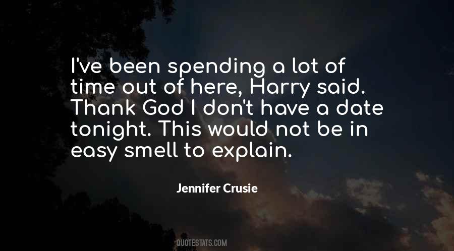 I Don't Have To Explain Quotes #899533