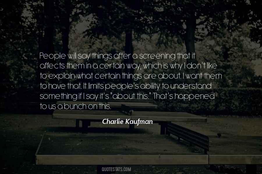 I Don't Have To Explain Quotes #964243