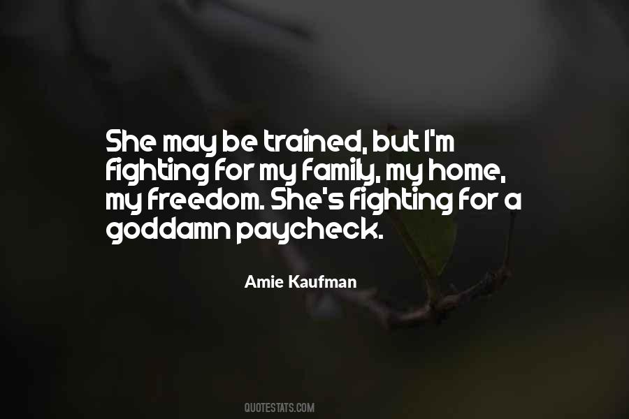 Quotes About Fighting For Your Family #610663