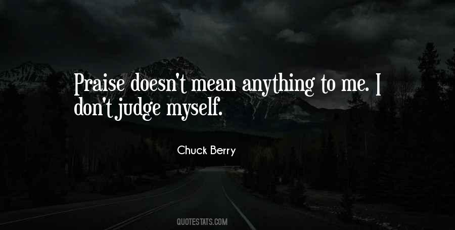 I Don't Judge Quotes #1788226