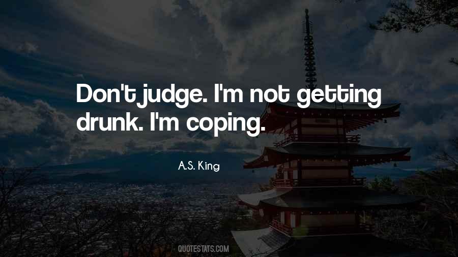 I Don't Judge Quotes #267496