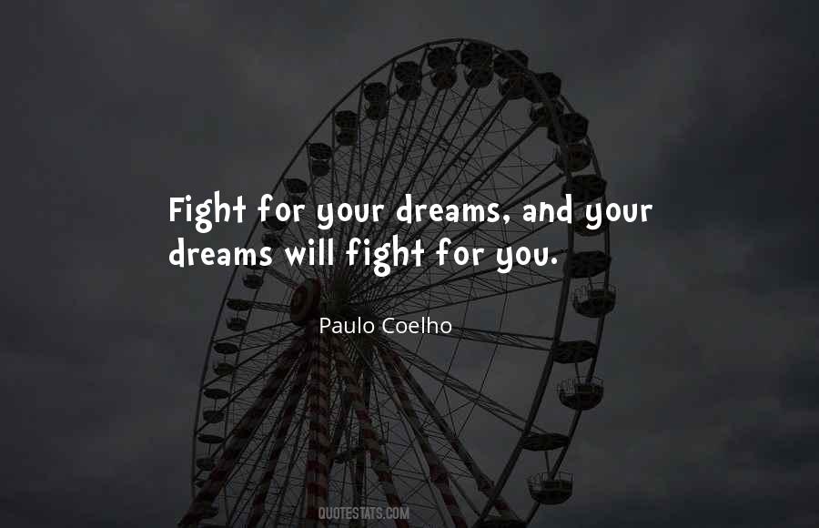 Quotes About Fighting For Your Dreams #1101748