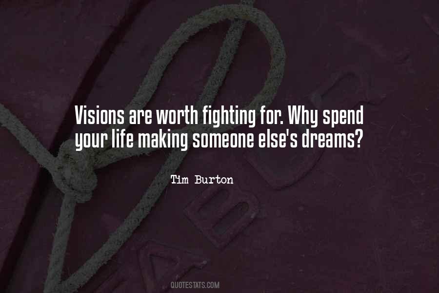 Quotes About Fighting For Your Dreams #110394