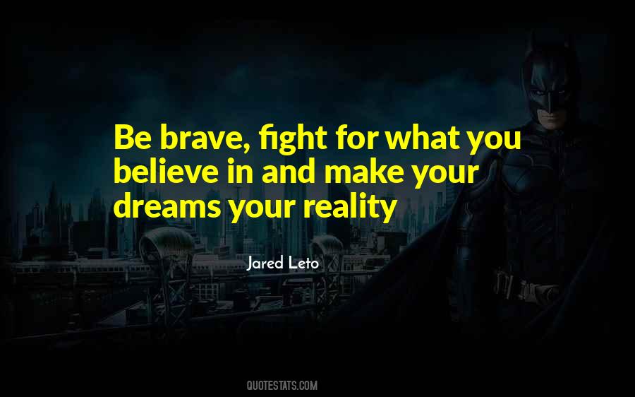 Quotes About Fighting For Your Dreams #1265495
