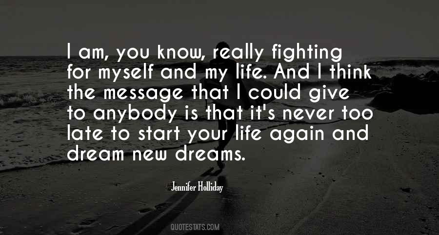 Quotes About Fighting For Your Dreams #1666078