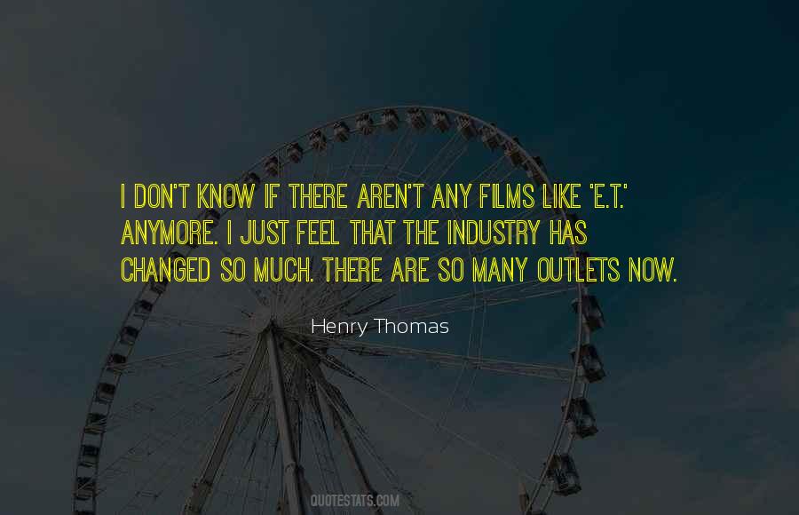 I Don't Know How I Feel Anymore Quotes #1066312