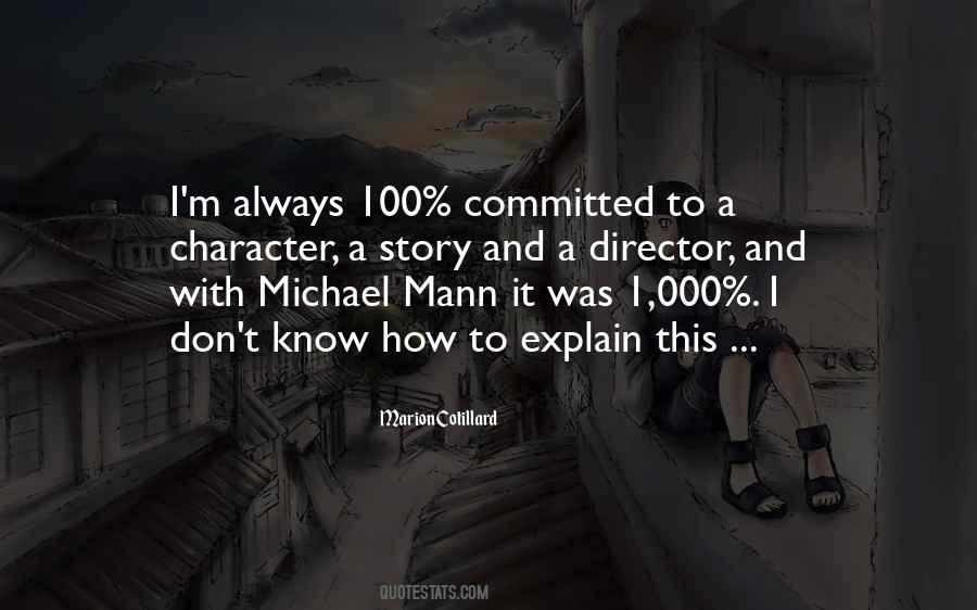 I Don't Know How To Explain Quotes #1519302