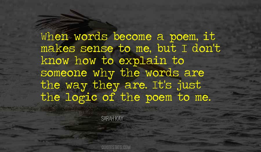 I Don't Know How To Explain Quotes #915959