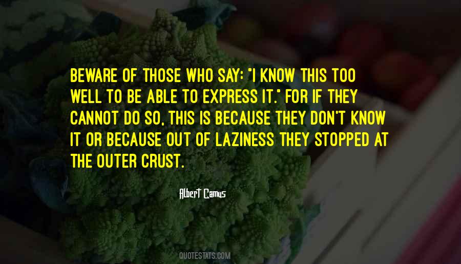 I Don't Know How To Express Myself Quotes #869868