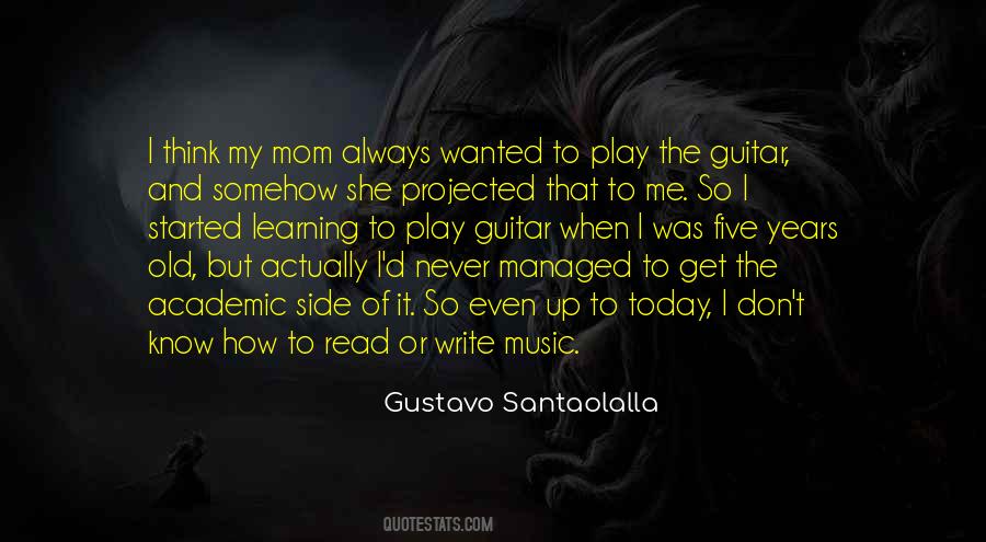 I Don't Know How To Play Guitar Quotes #1224501