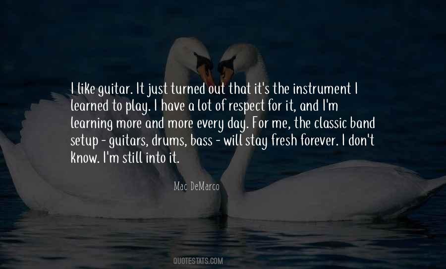 I Don't Know How To Play Guitar Quotes #313566