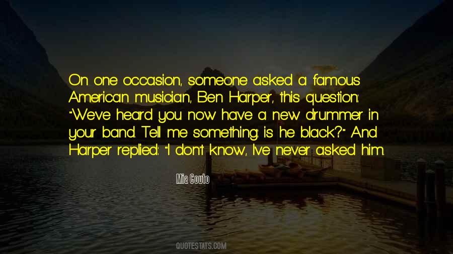 I Don't Know Now Quotes #148292 I Don't Know Now Quotes #148292