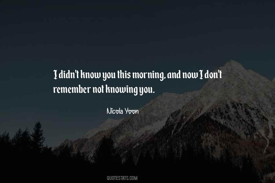 I Don't Know Now Quotes #89875 I Don't Know Now Quotes #89875