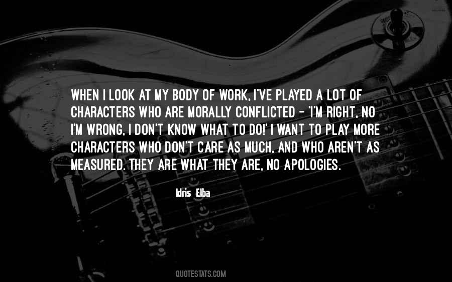 I Don't Know What I've Done Wrong Quotes #1833908