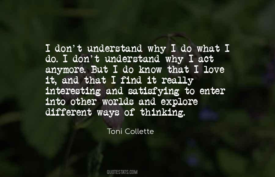 I Don't Know What To Do Love Quotes #1847648