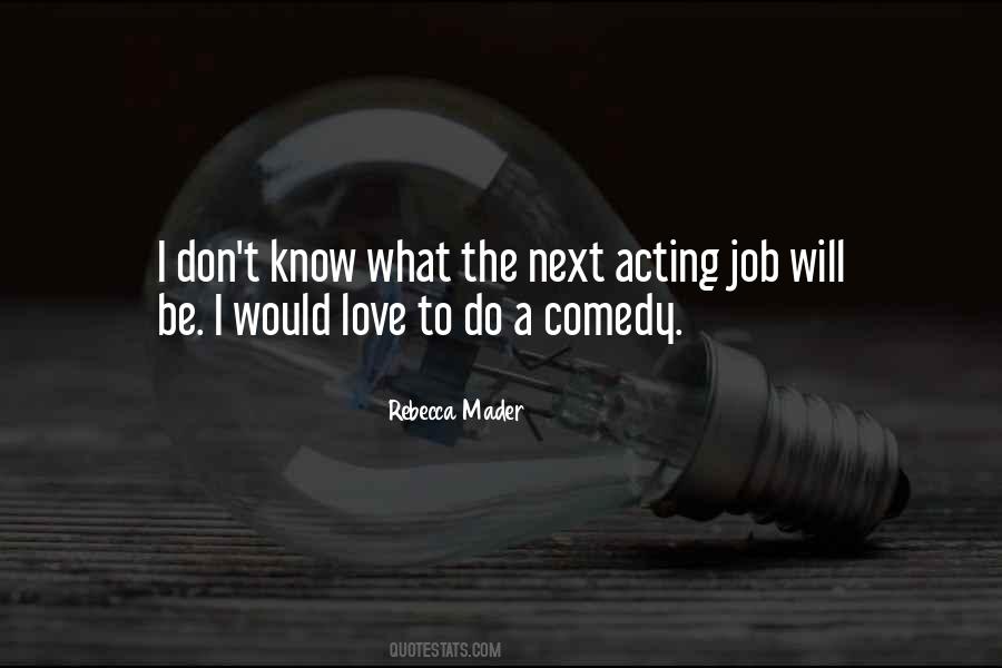 I Don't Know What To Do Love Quotes #520636
