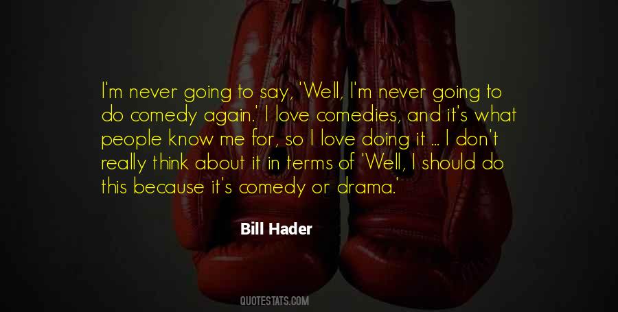 I Don't Know What To Do Love Quotes #892733