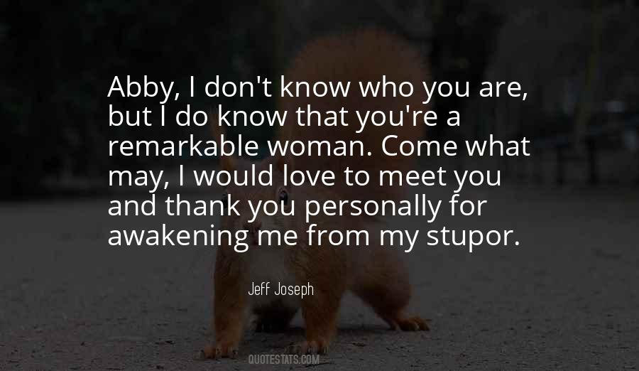 I Don't Know What To Do Love Quotes #924310