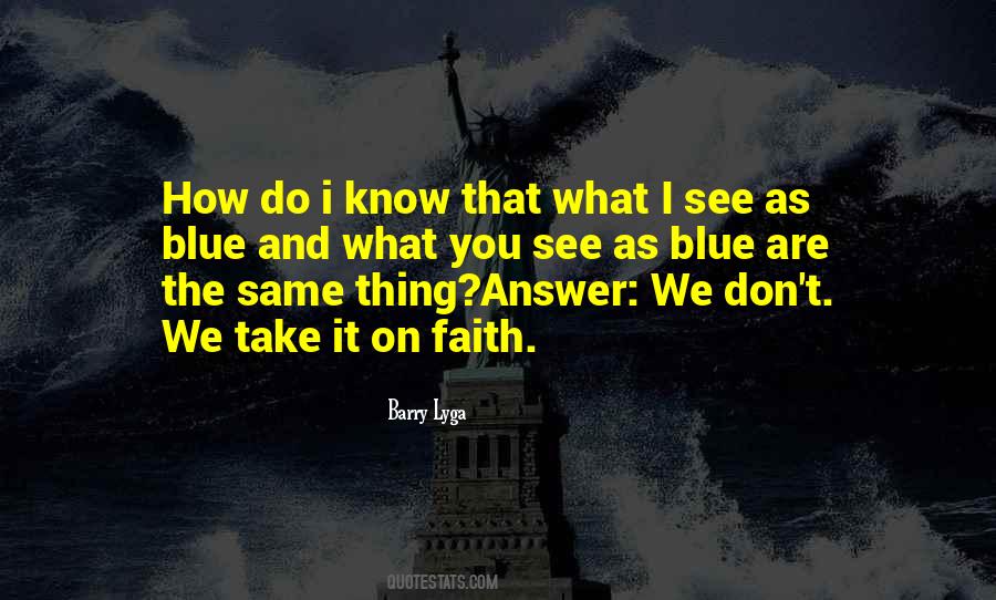 I Don't Know What We Are Quotes #1625309 I Don't Know What We Are Quotes #1625309
