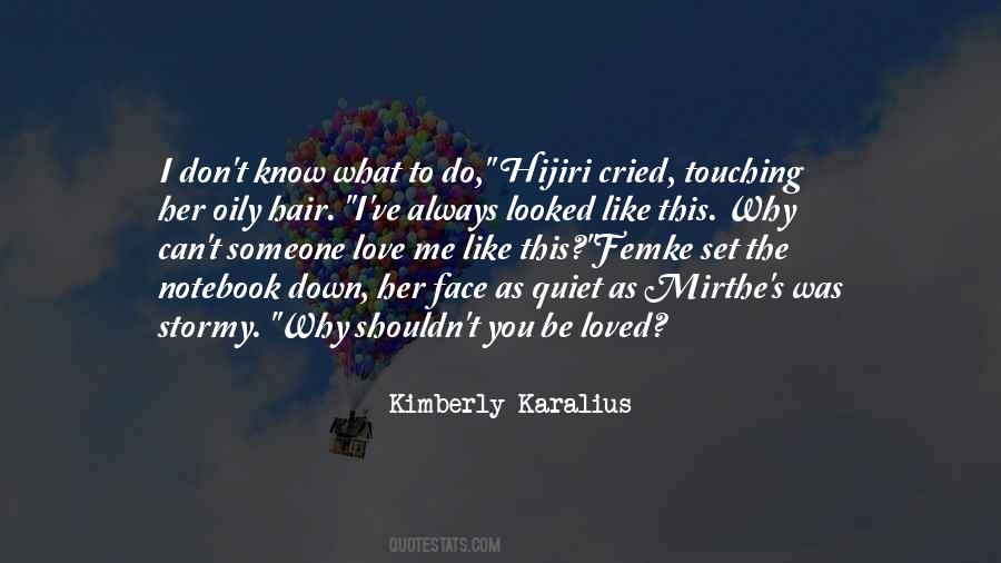 I Don't Know Why I Like You Quotes #1644959