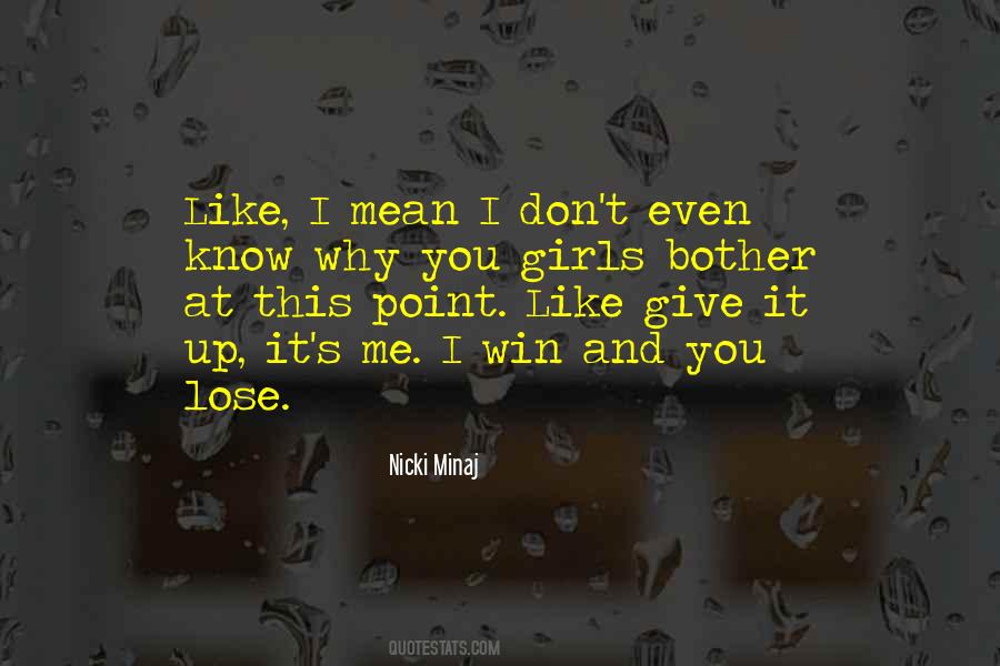 I Don't Know Why I Like You Quotes #594274