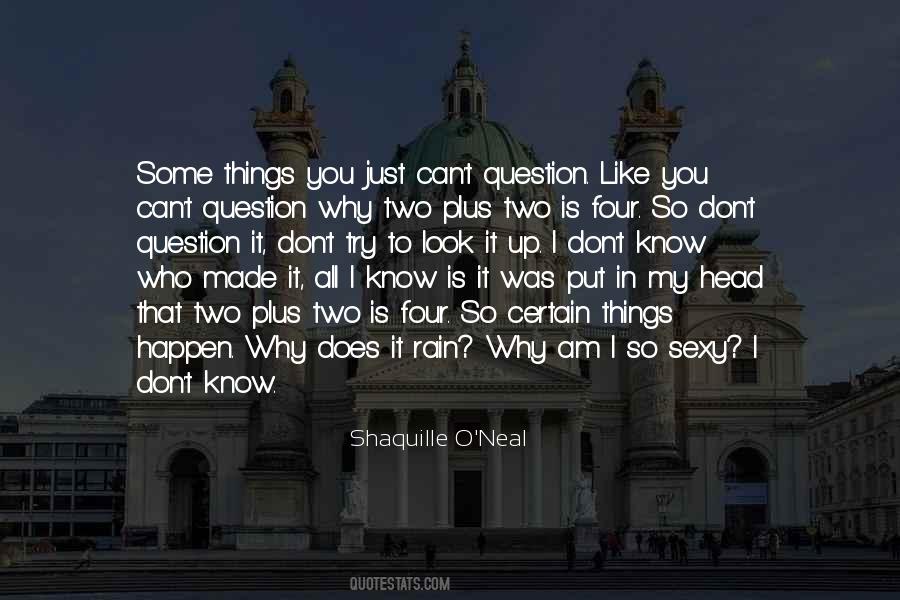 I Don't Know Why I Like You Quotes #775631