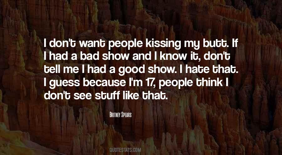 I Don't Know Why You Hate Me Quotes #286260