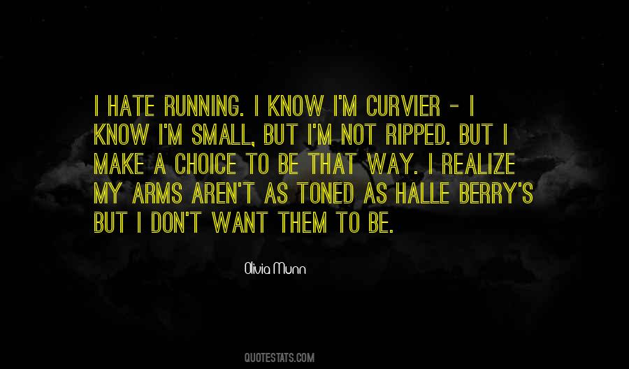 I Don't Know Why You Hate Me Quotes #97857