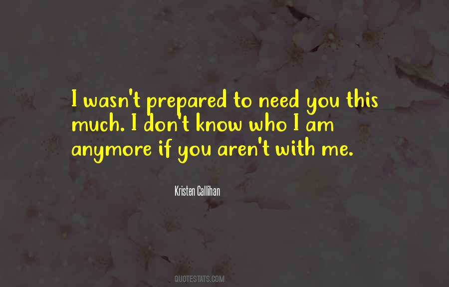 I Don't Know You Anymore Quotes #1460955