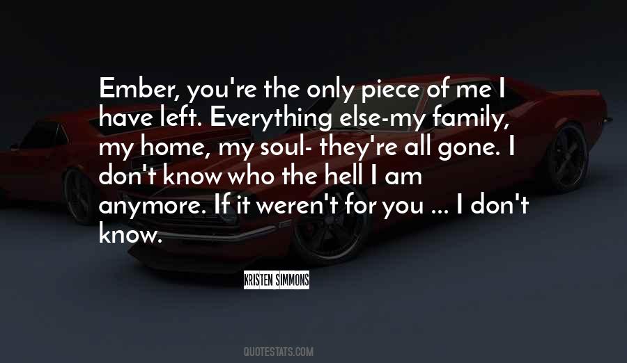 I Don't Know You Anymore Quotes #922958