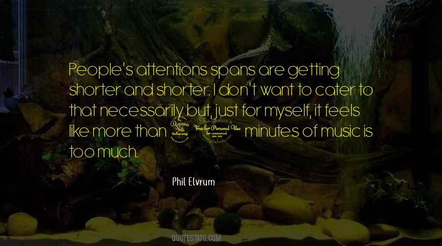 I Don't Like Attention Quotes #794627