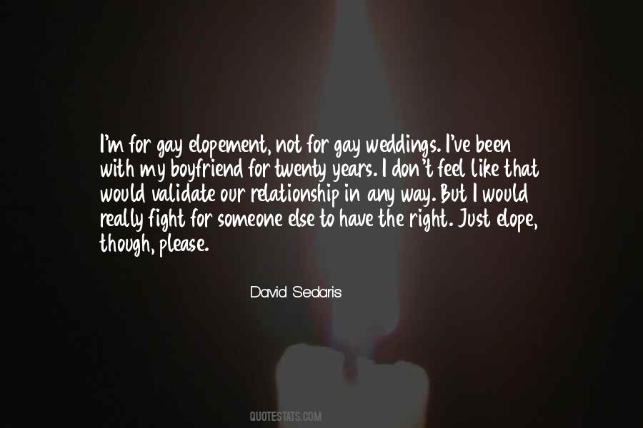 I Don't Like Fighting With You Quotes #17793