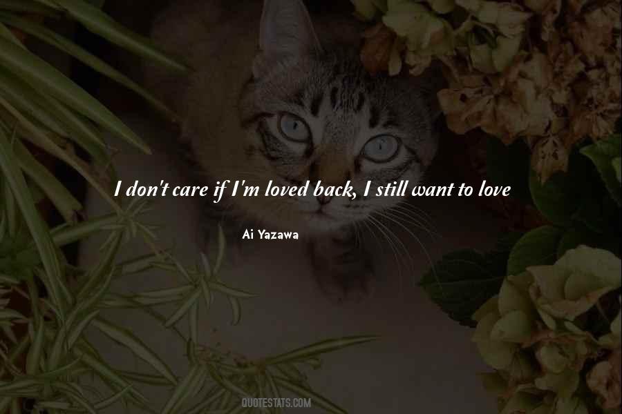 I Don't Like Love Quotes #9162