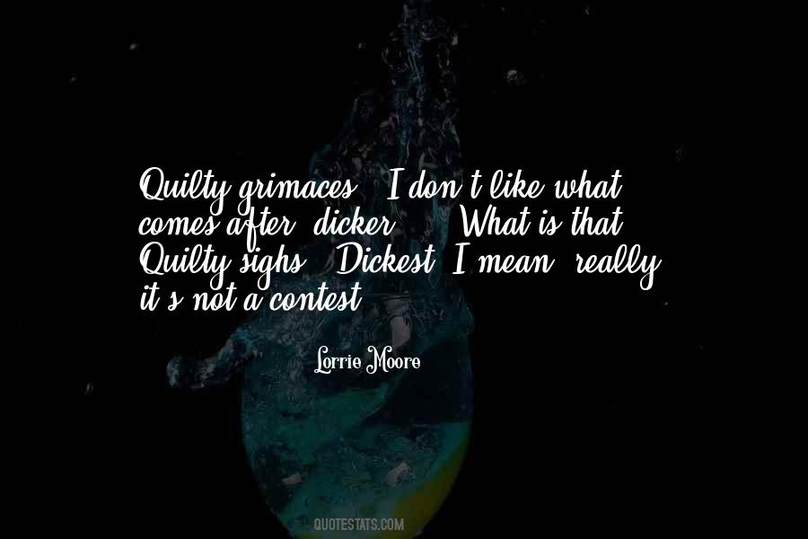 I Don't Like Quotes #1714908