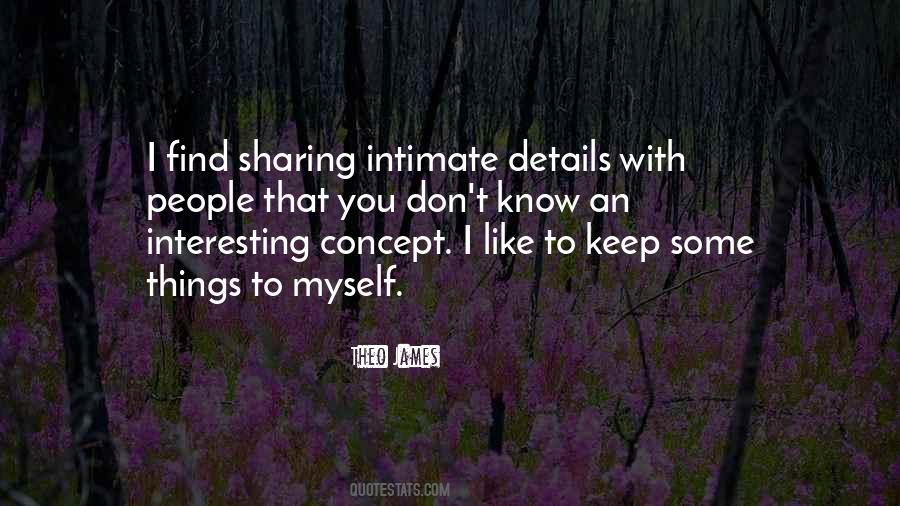 I Don't Like Sharing You Quotes #1782594