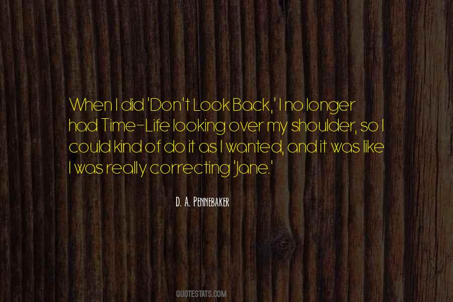I Don't Look Back Quotes #310861