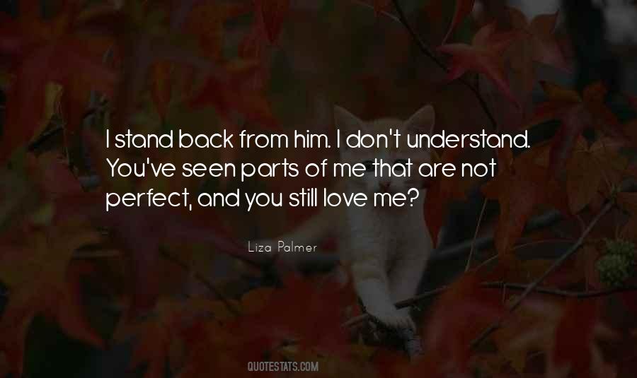 I Don't Love You Back Quotes #1206289