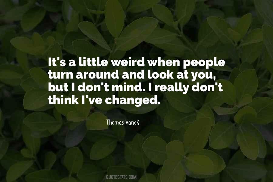 I Don't Mind Quotes #1382406