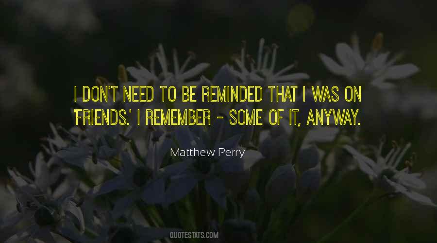 I Don't Need Many Friends Quotes #447286