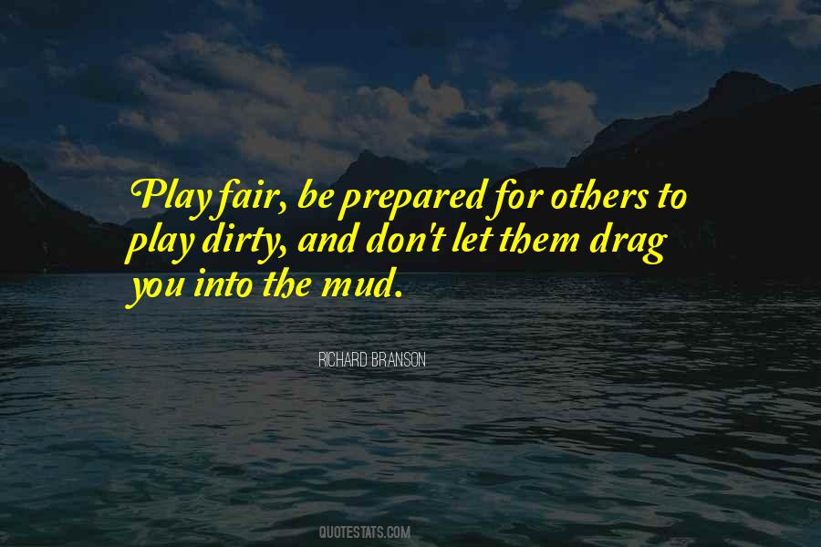 I Don't Play Fair Quotes #45803