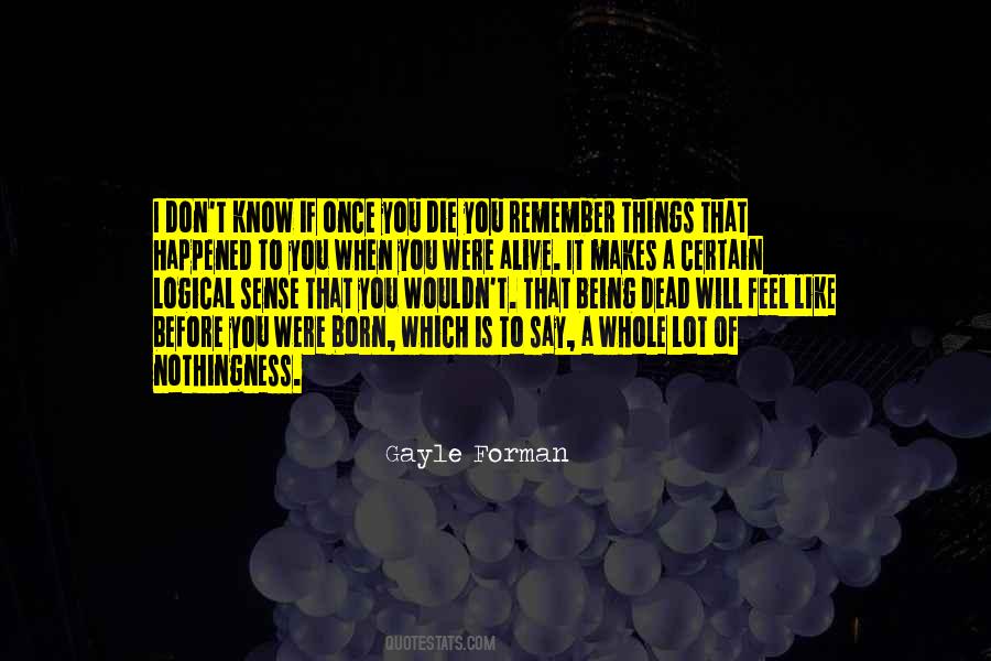 I Don't Remember You Quotes #142050