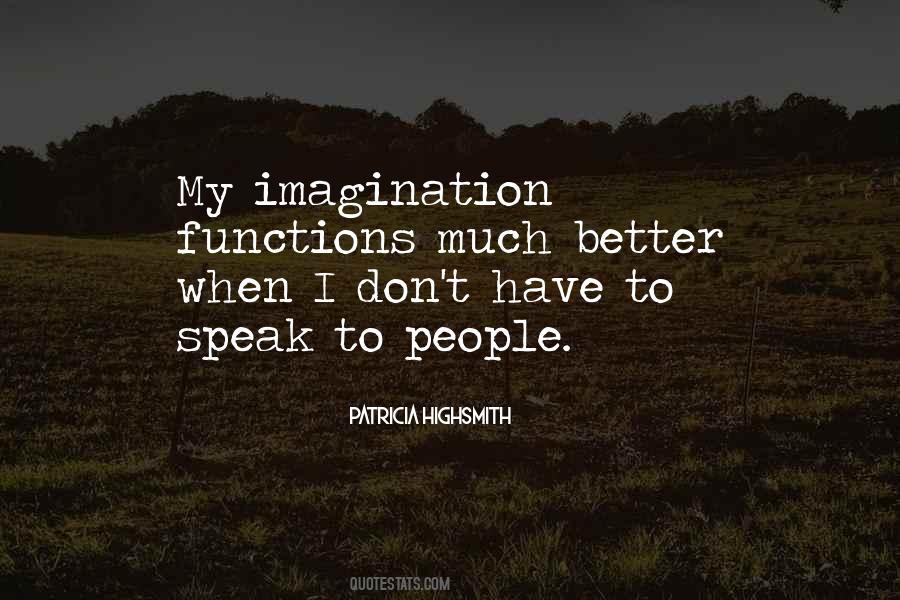 I Don't Speak Much Quotes #1015580