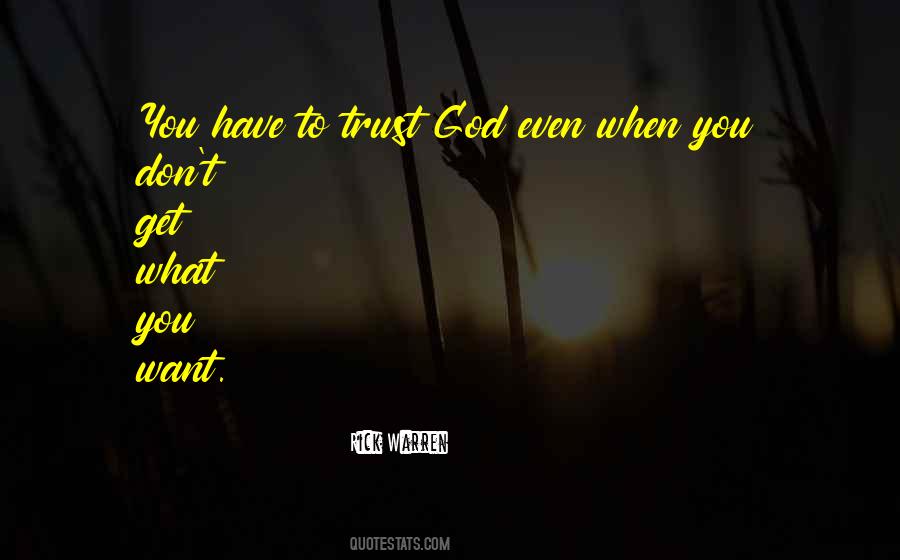 I Don't Trust God Quotes #1047100