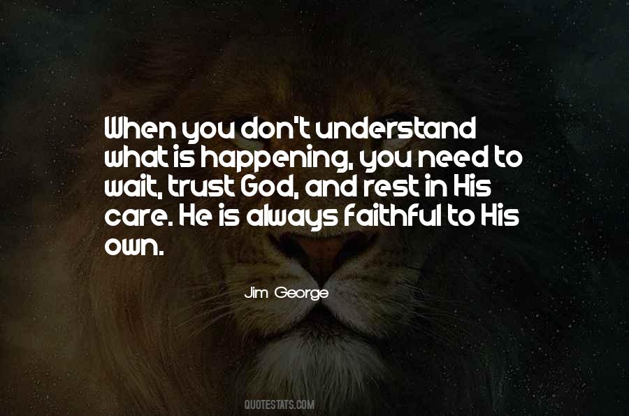 I Don't Trust God Quotes #150537