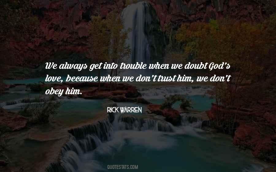 I Don't Trust God Quotes #181337