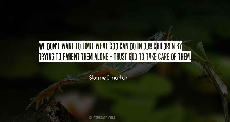 I Don't Trust God Quotes #354673