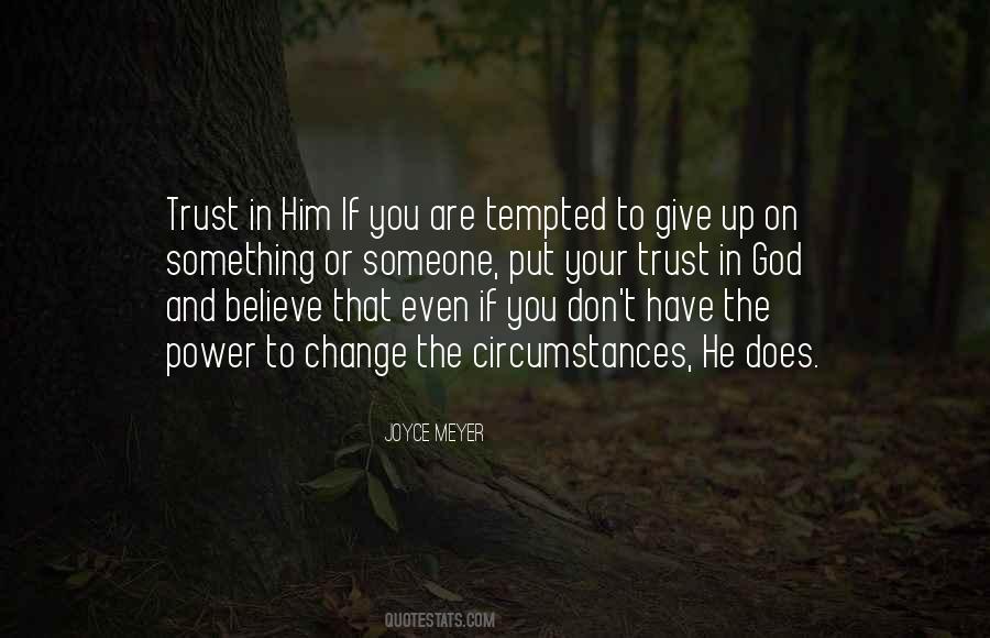 I Don't Trust God Quotes #521823