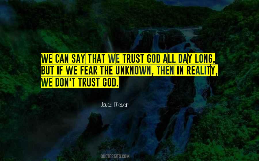 I Don't Trust God Quotes #996534