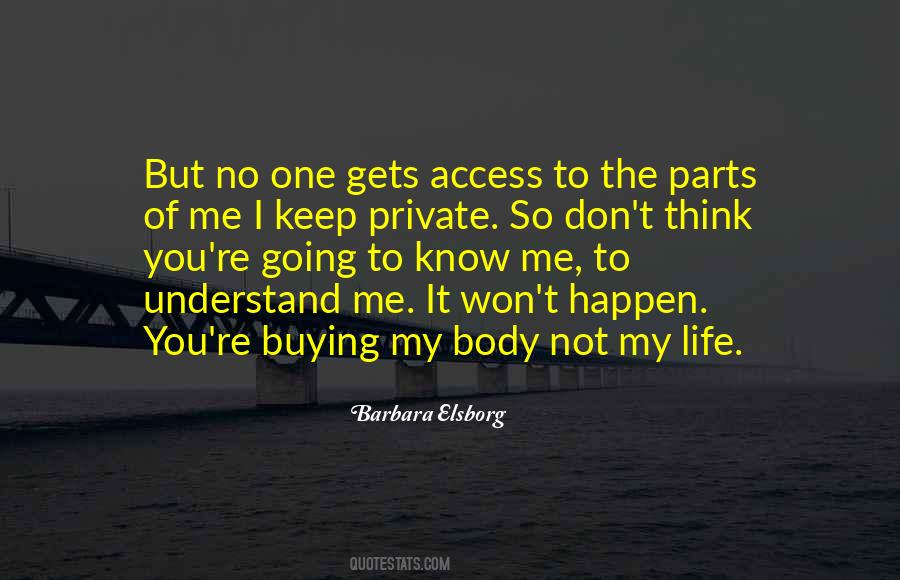 I Don't Understand Life Quotes #1036116