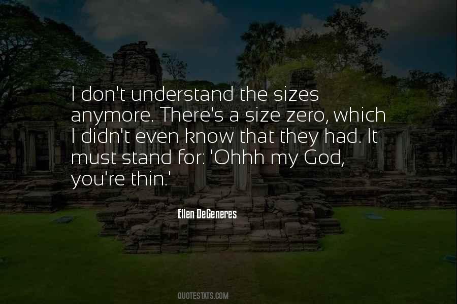 I Don't Understand Quotes #1183379